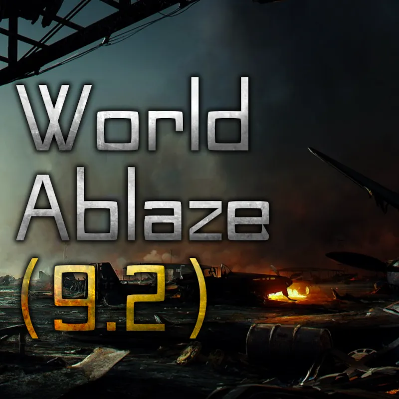 燃烧的世界 World Ablaze